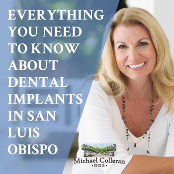 Learn how dental implants at Michael Colleran DDS in San Luis Obispo can restore your smile with long-lasting, natural-looking results. Discover the benefits and process and see if implants are right for you.