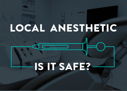 Local anesthetic, is it safe?