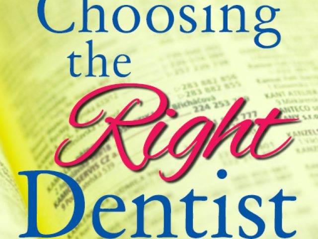 Choosing the Right Dentist (featured image)
