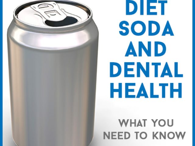Diet Soda and Dental Health: What You Need to Know (featured image)