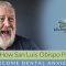 Here’s How San Luis Obispo Patients Overcome Dental Anxiety (featured image)