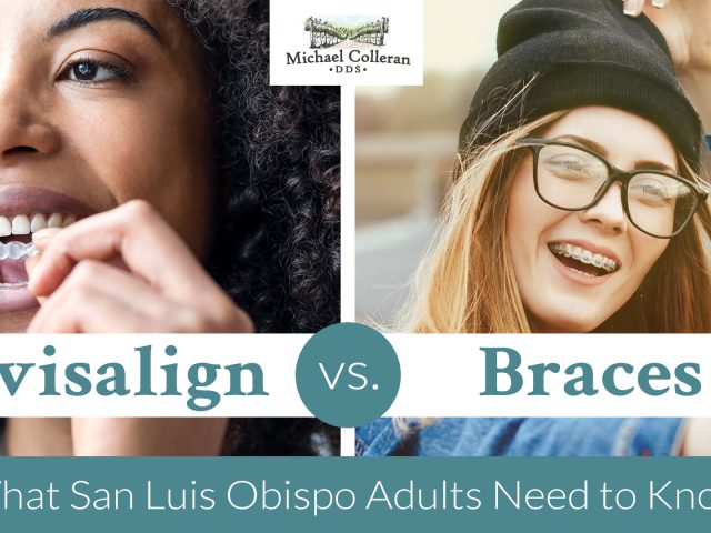 Invisalign vs. Braces: What San Luis Obispo Adults Need to Know (featured image)