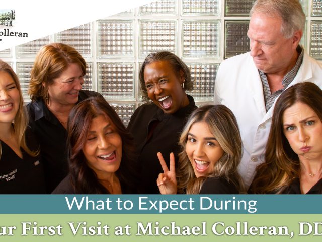 What to Expect During Your First Visit at Michael Colleran, DDS (featured image)