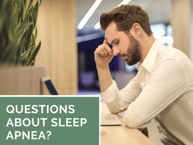 Do You Have Questions About Sleep Apnea? (featured image)
